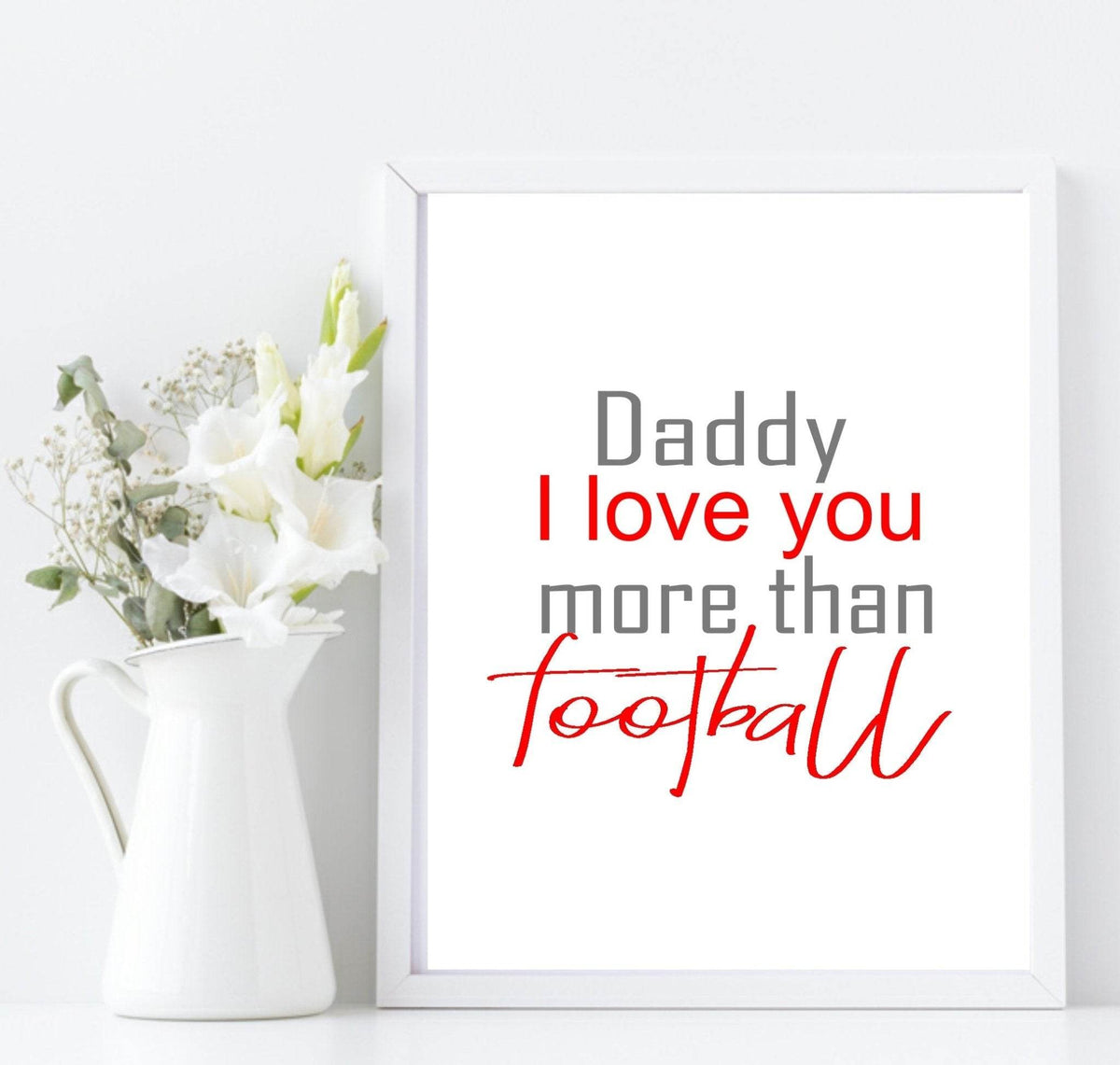 personalised-daddy-i-love-you-more-than-wall-art-print-797877