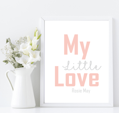 Personalised My Little Love Print | Family & Love | Nursery Print | Kids Wall Art