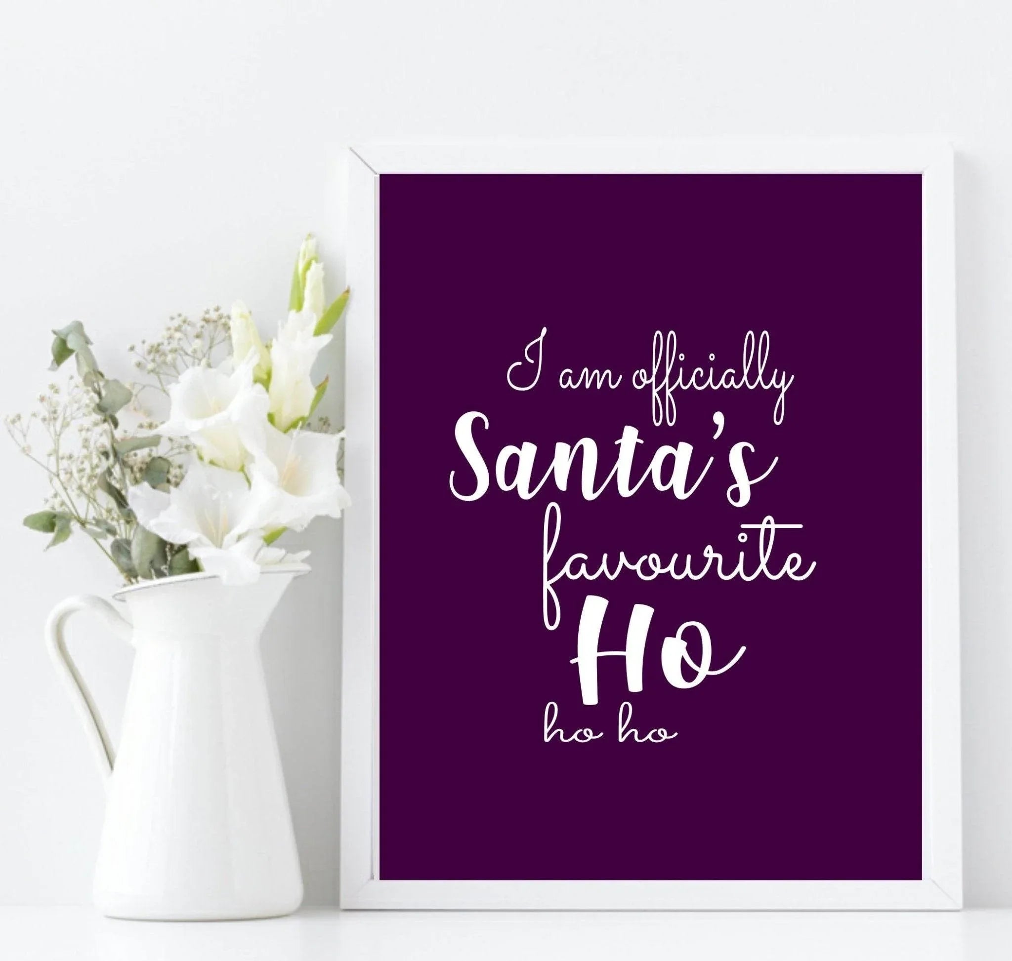 Santa's Favourite Ho Ho Ho Print | Funny Christmas Wall Art - Larosier Prints