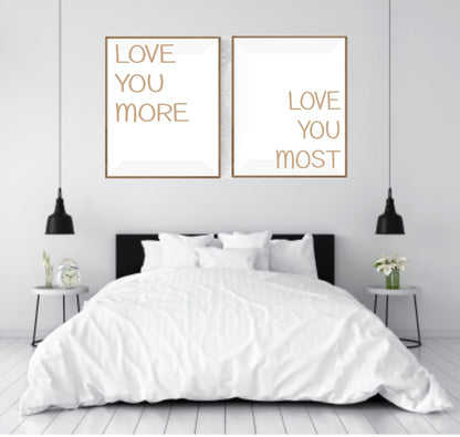 Set of 2 Love You More, Love You Most Prints | Couple Over The Bed Wall Art