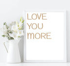 Set of 2 Love You More, Love You Most Prints | Couple Over The Bed Wall Art - Larosier Prints