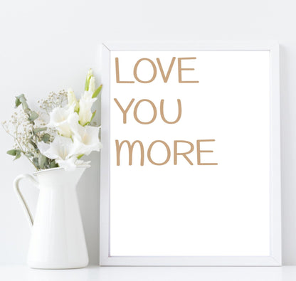 Set of 2 Love You More, Love You Most Prints | Couple Over The Bed Wall Art