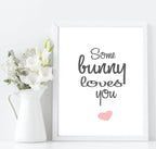Some Bunny Loves You Print | Easter Wall Art - Larosier Prints