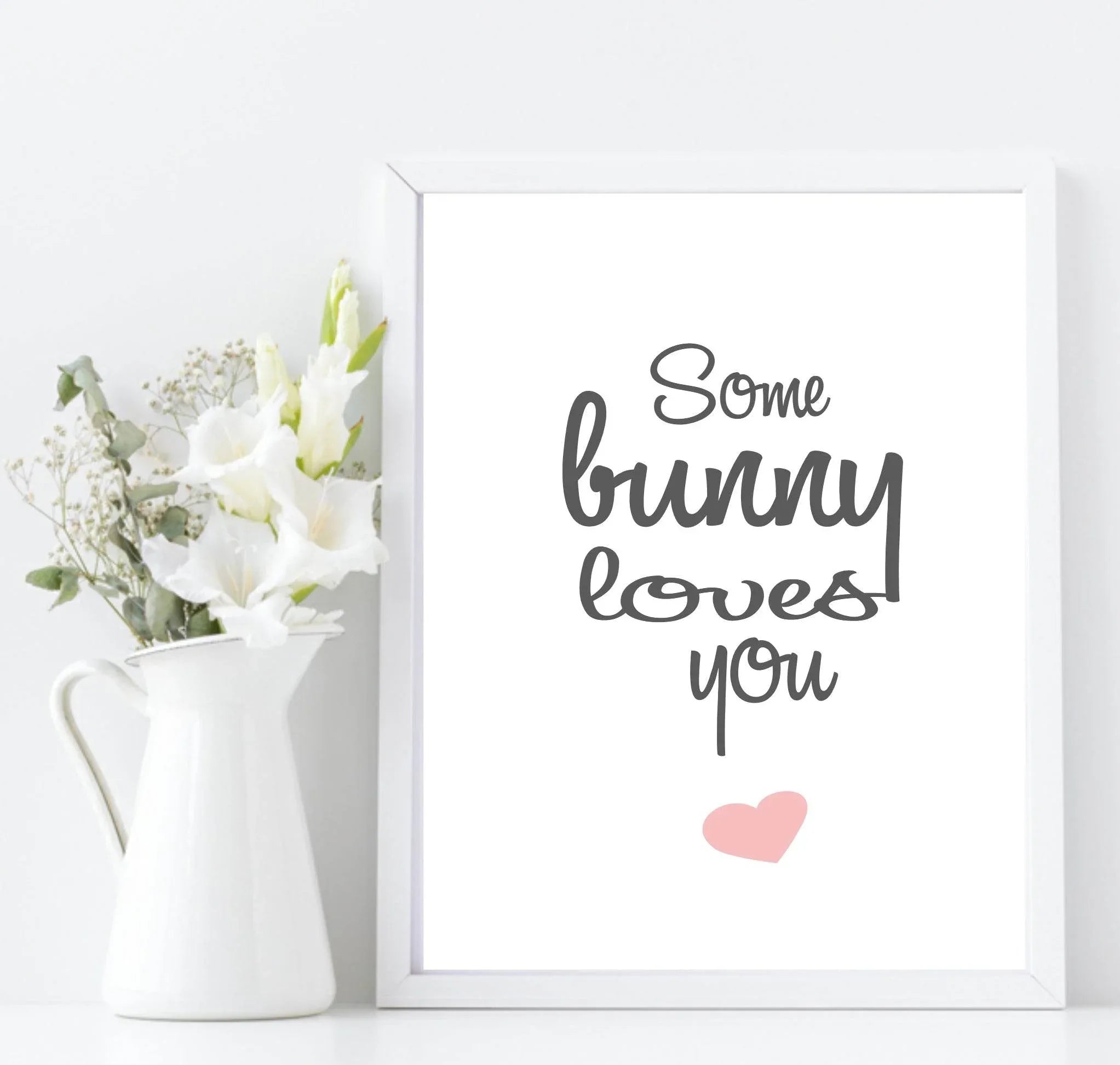Some Bunny Loves You Print | Easter Wall Art - Larosier Prints