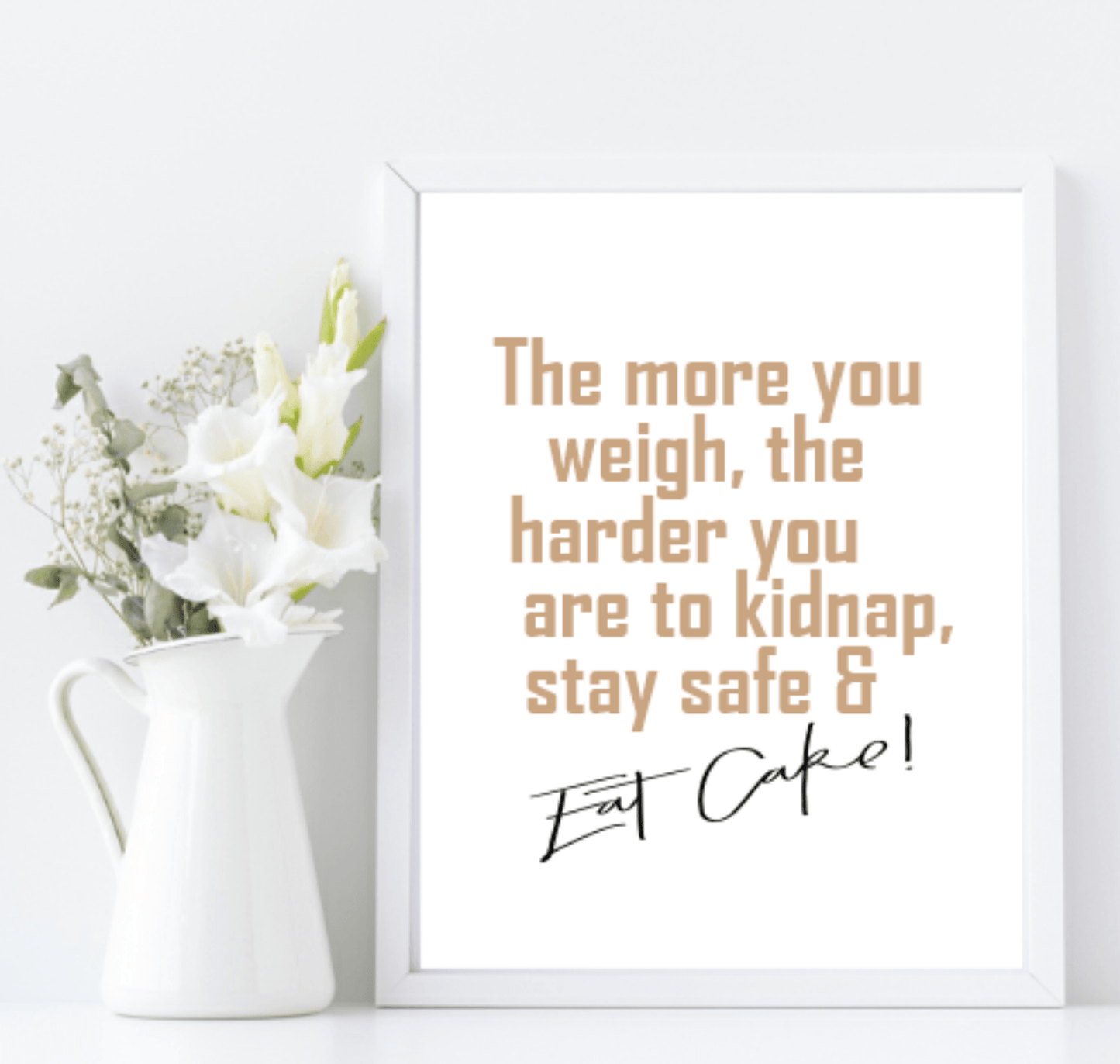 Stay Safe & Eat CAKE Print | Fun Kitchen Wall Art