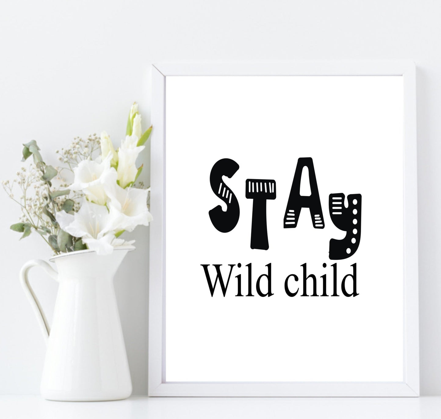 Stay Wild Child Print | Scandinavian Inspired Kids Wall Art A3