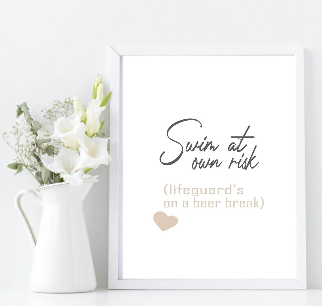 Swim At Own Risk Print | Bathroom & Outdoor Wall Art | Beige - Larosier Prints