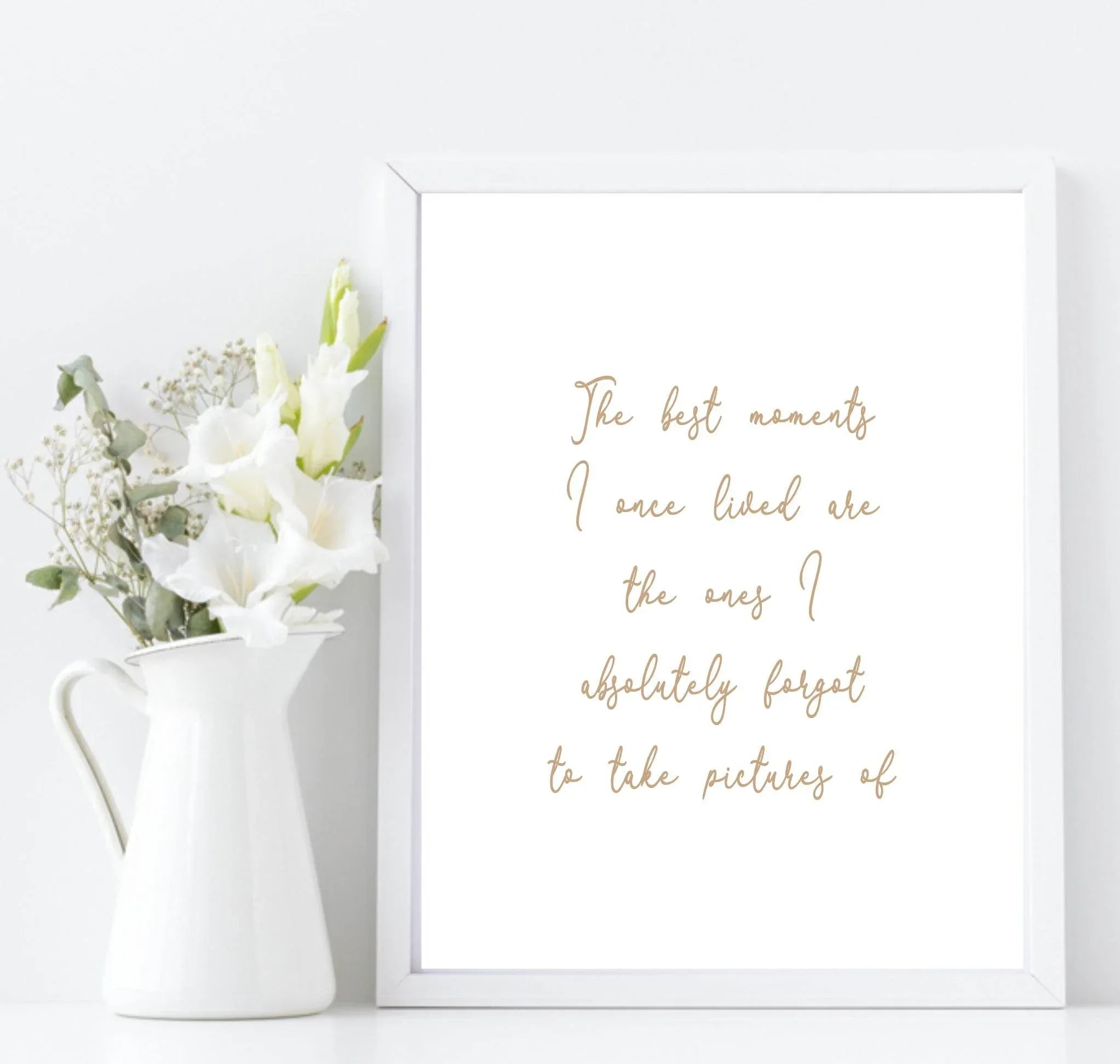 The Best Moments Print | Inspirational Wall Art - Larosier Prints