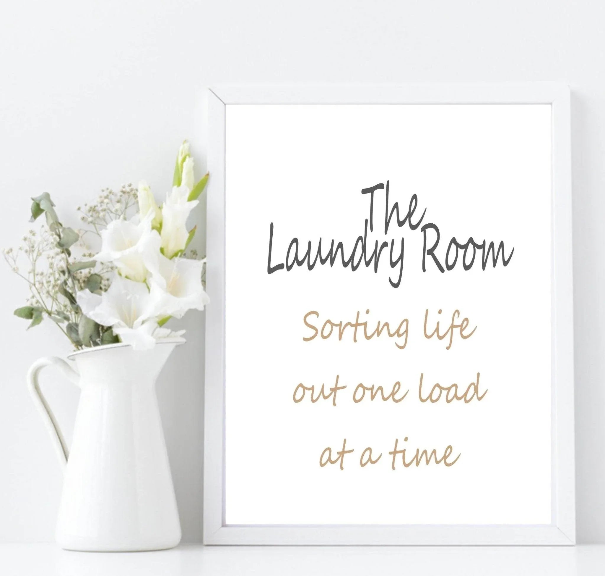 The Laundry Room Print | Sorting Life Out One Load At A Time | Laundry Wall Art - Larosier Prints