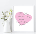 The Only Thing Better Than Calling You Mum Is My Kids Calling You Nana Print | Family & Love Wall Art - Larosier Prints