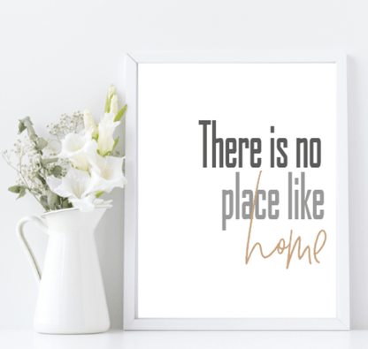 There Is No Place Like Home Print | New House Wall Art