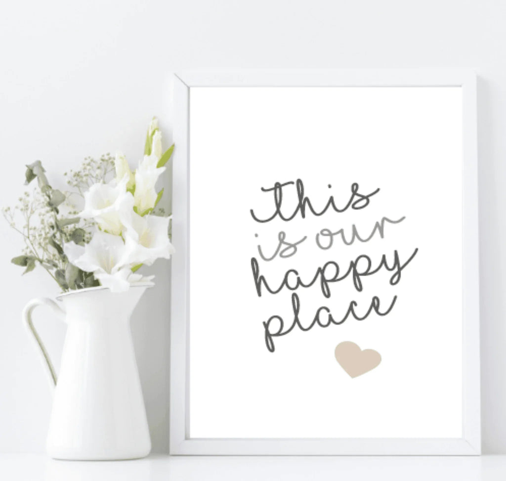 This Is Our Happy Place Print | Home Wall Art - Larosier Prints