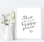 This Is Our Happy Place Print | Home Wall Art - Larosier Prints