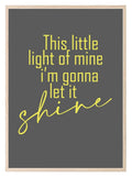 This Little Light Of Mine Print | Nursery & Play Room Wall Art - Larosier Prints