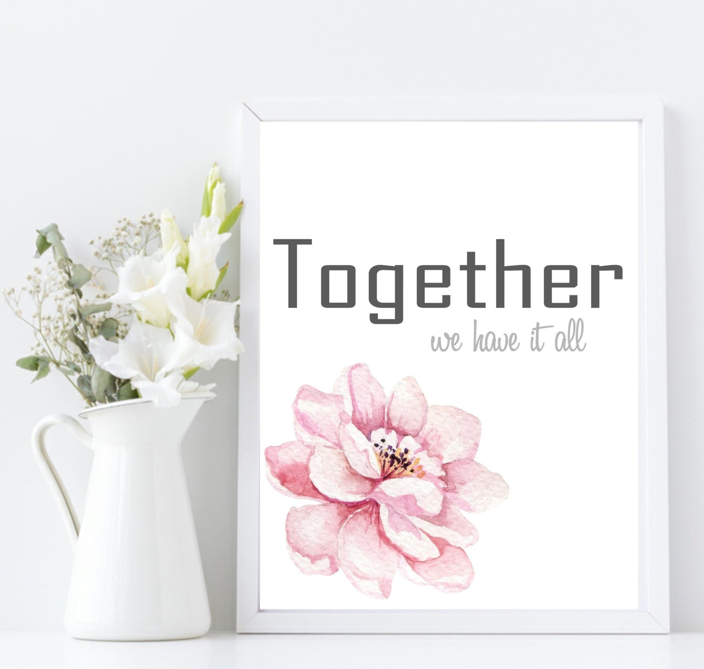 Together We Have It All Print | Family Wall Art