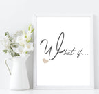 What If Print | Thought Provoking Wall Art - Larosier Prints
