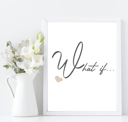 What If Print | Thought Provoking Wall Art