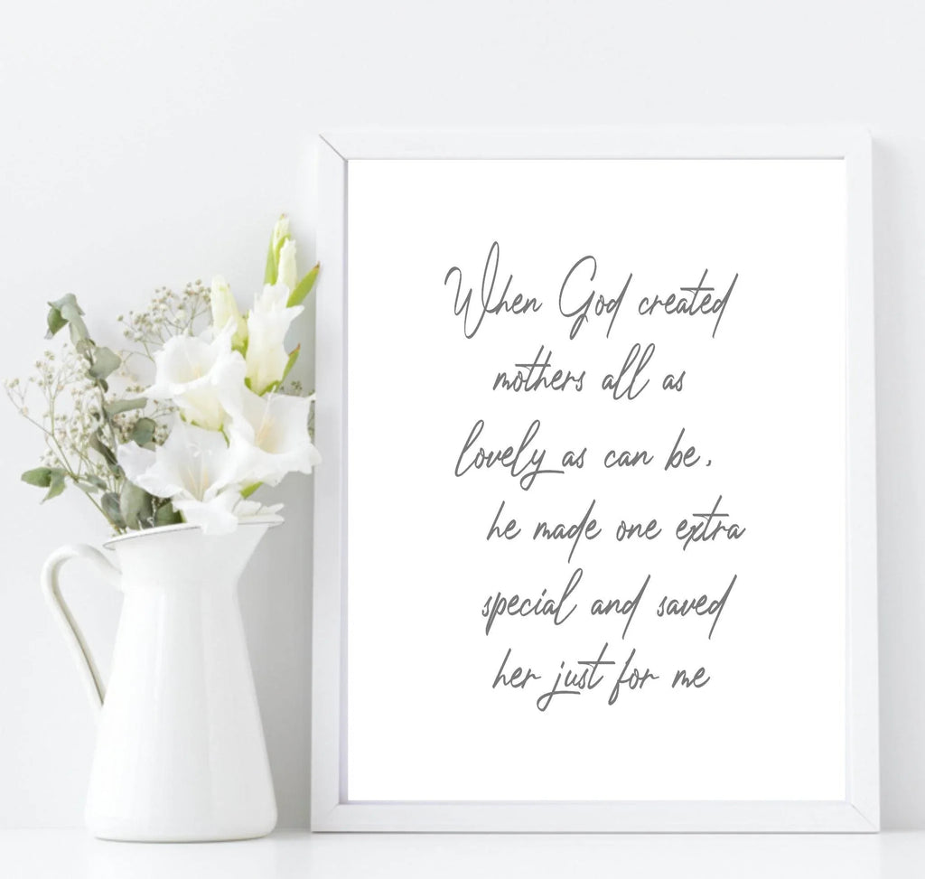 When God Created Mothers Print | Family & Love Wall Art - Larosier Prints