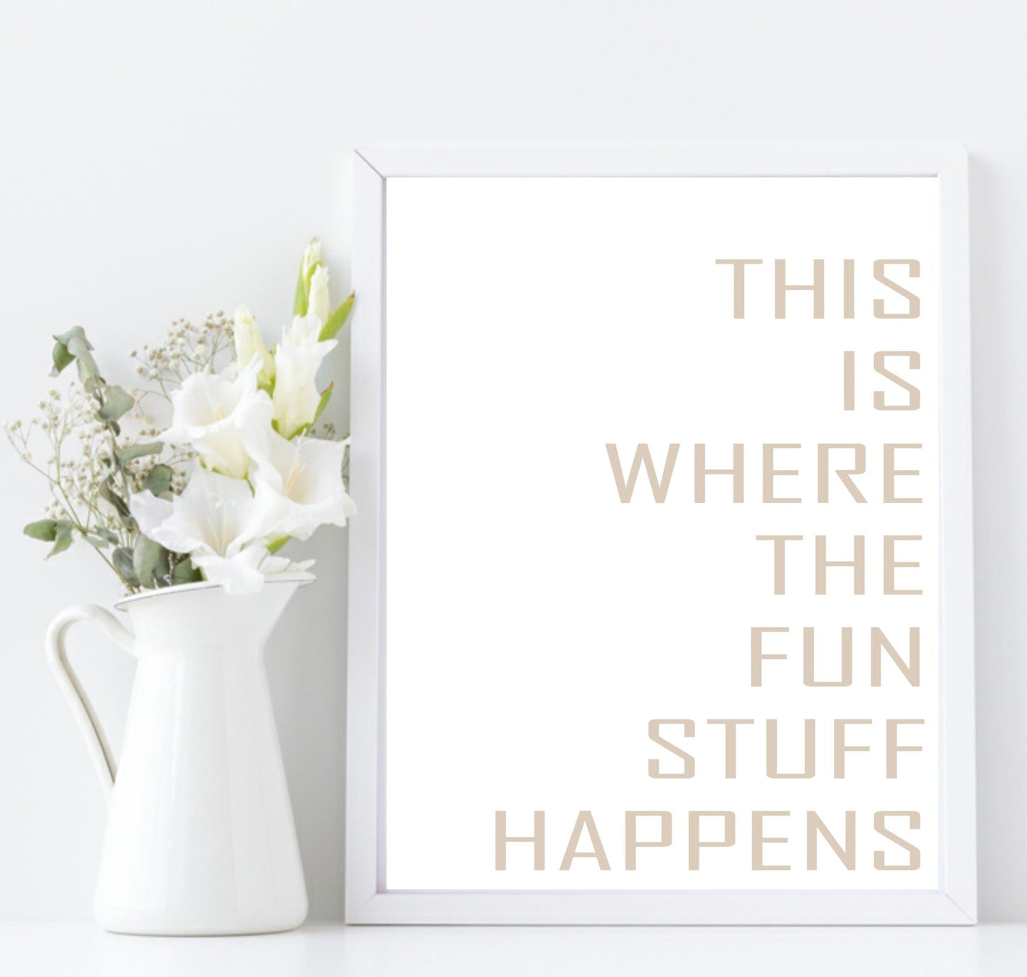 Where The Fun Stuff Happens Print | Cosy Wall Art