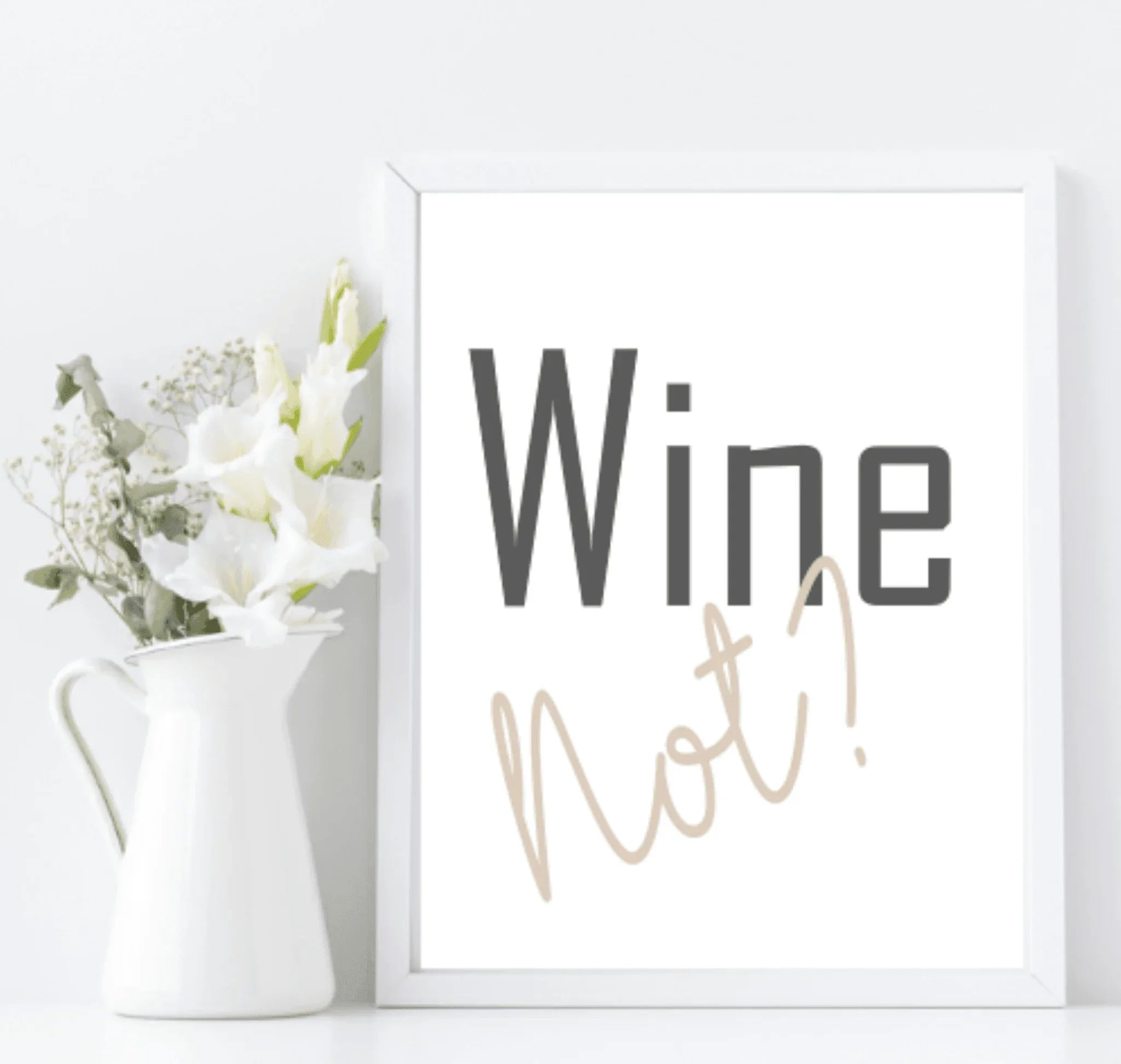 Wine Not Print | Fun Wall Art - Larosier Prints