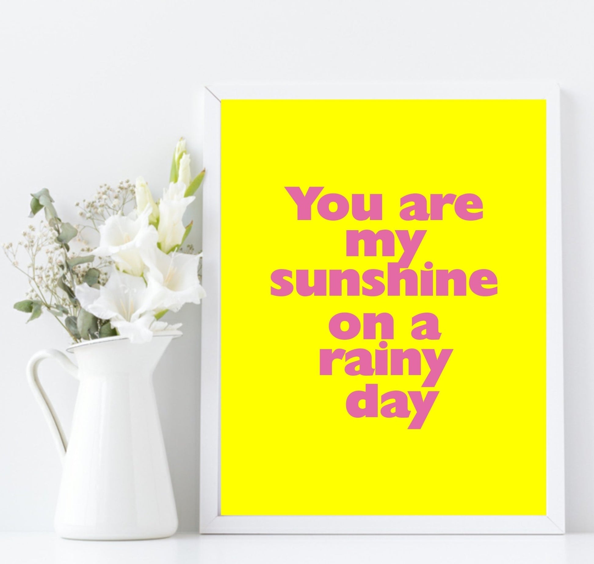 You Are My Sunshine On A Rainy Day Print | Bright Colourful Wall Art