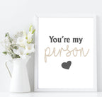 You're My Person Print | Family & Love Wall Art - Larosier Prints